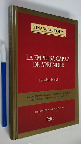 La Empresa Capaz De Aprender - Patrick J. Thurbin