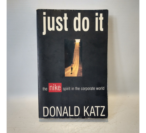 Just Do It Donald Katz Adams