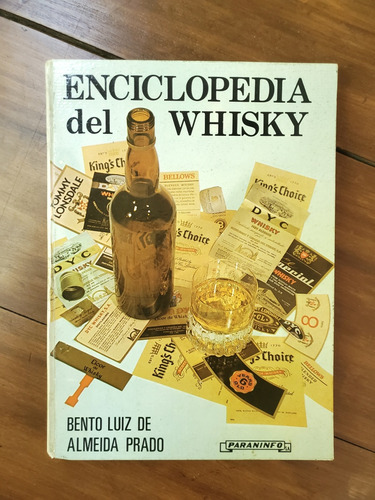 Enciclopedia Del Whisky Bento Luiz De Almeida Prado 1978