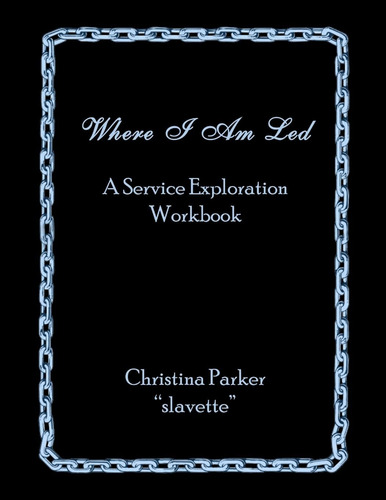 Libro: Where I Am Led: A Service Exploration Workbook