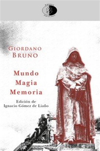 Mundo Magia Memoria - Bruno,giordano