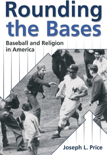 Libro: Rounding The Bases: Baseball And In America (sports