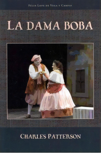 La Dama Boba, De Lope De Vega. Editorial European Masterpieces, Tapa Blanda En Español