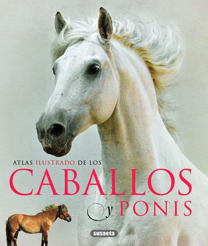 Libro: Atlas Ilustrado De Los Caballos Y Ponis. Laban, Brian