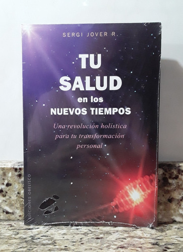 Libro Tu Salud En Los Nuevos Tiempos - Sergi Jover