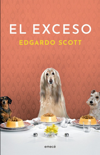 El Exceso - Edgardo Scott