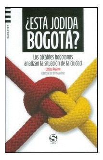 Libro Está Jodida Bogotá?