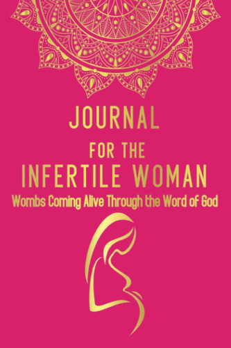 Libro En Inglés: Journal For The Infertile Woman: Wombs Comi