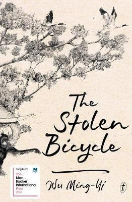 The Stolen Bicycle - Wu Ming-yi (bestseller)