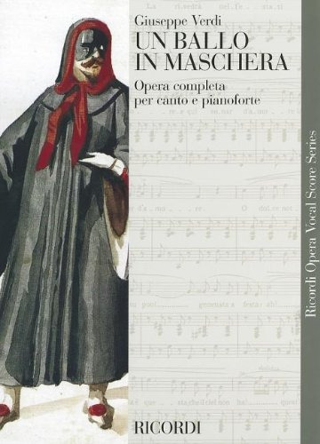 Un Ballo In Maschera (a Masked Ball) Vocal Score