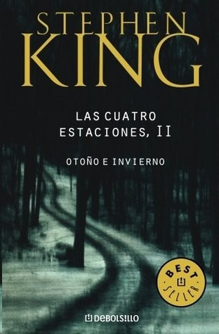 Las Cuatro Estaciones Ii Stephen King Entrega Inmediata