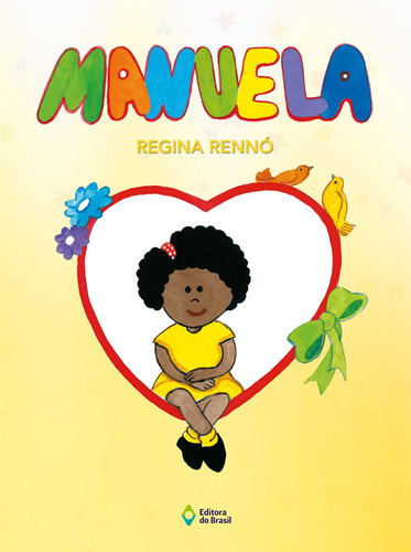 Manuela, de Rennó, Regina. Série Atitude Editora do Brasil, capa mole em português, 2005