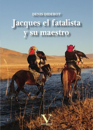 Jacques El Fatalista Y Su Maestro, De Denis Diderot. Editorial Editorial Verbum, Tapa Blanda En Español