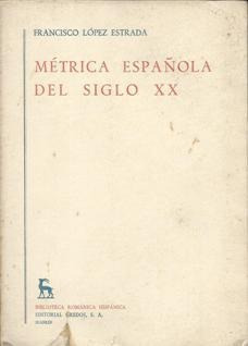 Livro Métrica Española Del Siglo Xx Francisco López Es