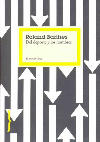 Del Deporte Y Los Hombres - Roland Barthes