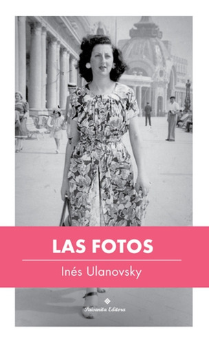 Imagen 1 de 1 de Las Fotos - Ulanovsky, Inés