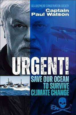 Urgent! : Save The Ocean To Survive Climate Change - Capt...