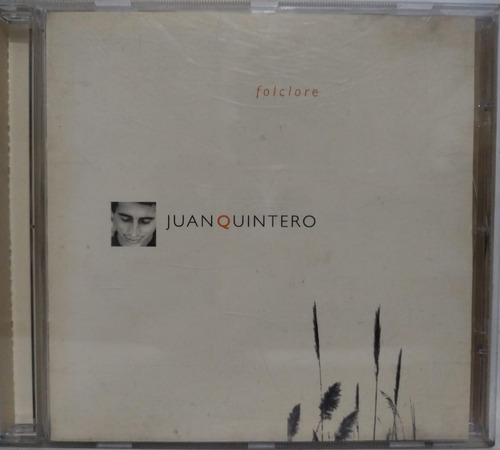 Juan Quintero  Folclore Cd Argentina 2002