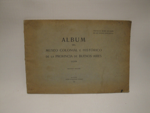 Album Del Museo Colonial E Histórico De La Provincia De B.a