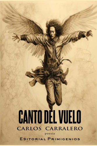 Libro: Canto Del Vuelo (spanish Edition)