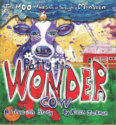 Patty The Wonder Cow, De Karen Jackman. Editorial Arty Spot, Tapa Blanda En Inglés