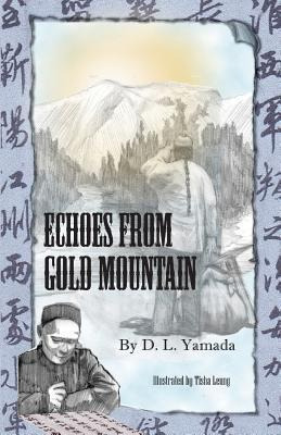 Libro Echoes From Gold Mountain - D L Yamada