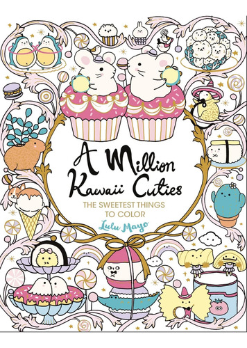 Libro: A Million Kawaii Cuties: The Sweetest Things To Color
