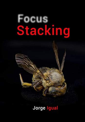 Libro: Focus Stacking: Profundidad De Campo Extendida (técni