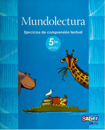 Mundolectura 5º Grado. Ejercicios De Comprensión Textual