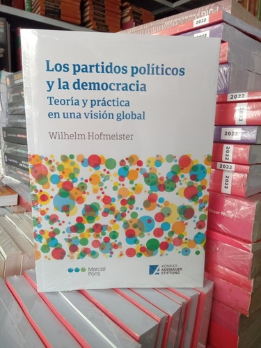 Los Partidos Políticos Y La Democracia / Wilhelm Hofmeister