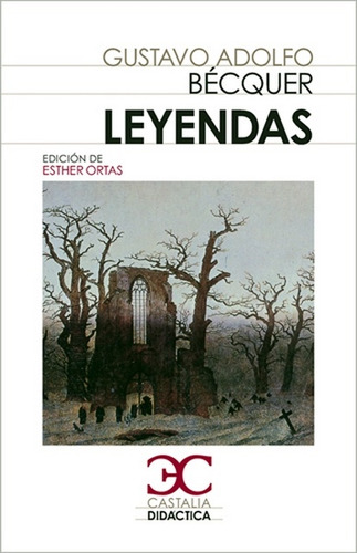 Leyendas - Gustavo Adolfo Bécquer