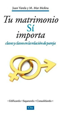 Tu Matrimonio Si Importa - Juan J. Varela