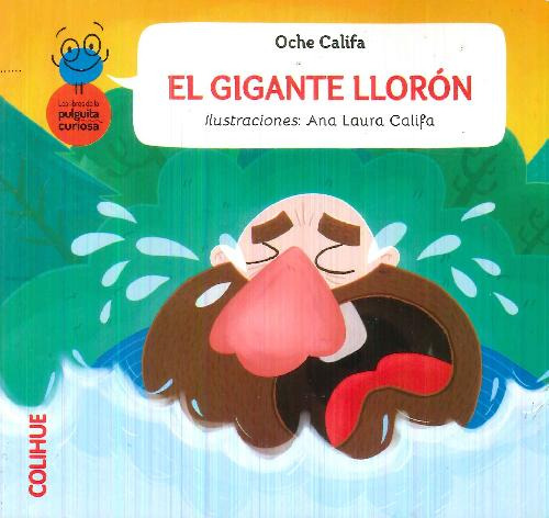 Libro El Gigante Llorón De Oche Califa