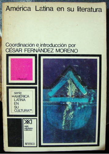 Literatura America Latina C.moreno Prosa Poesia Borges Etc