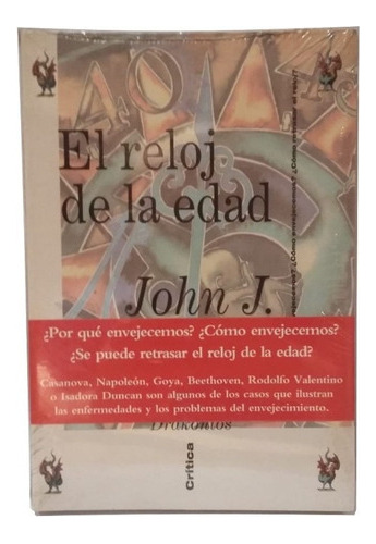 El Reloj De La Edad, John J. Medina, Crítica. Excelente!! 