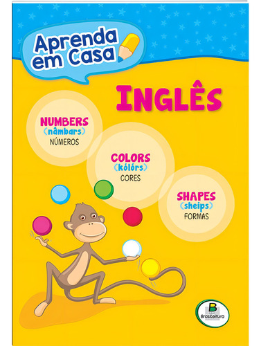 Aprenda em casa INGLÊS:Números-Cores-Formas, de Nascimento, Ruth Marschalek. Editorial Todolivro Distribuidora Ltda., capa mole em português, 2022