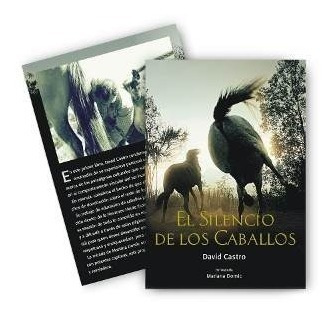 Libro El Silencio De Los Caballos - David Castro