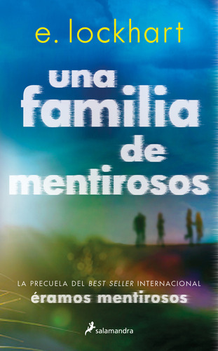 Una Familia De Mentirosos - Lockhart, E. - *