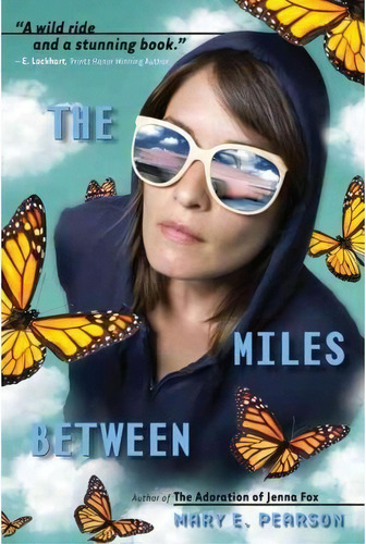 The Miles Between, De Mary E Pearson. Editorial St Martins Press, Tapa Blanda En Inglés