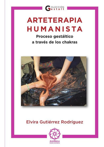 Arteterapia Humanista- Elvira Gutierrez Rodríguez