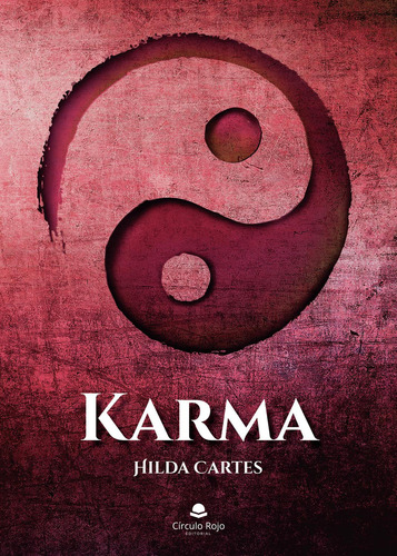 Karma, De Hilda Cartes.. Grupo Editorial Círculo Rojo Sl, Tapa Blanda, Edición 1.0 En Español