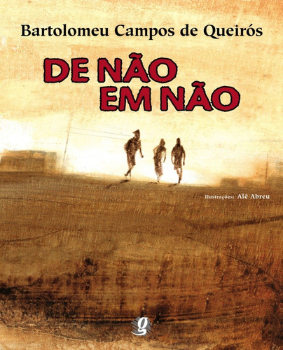 De Não Em Não de Bartolomeu Campos De Queirós Editorial Global Editora Tapa Blanda En Portugués