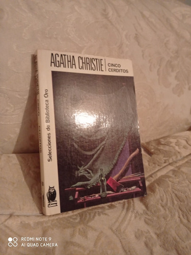 Cinco Cerditos / Agatha Christie