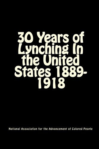 30 Years Of Lynching In The United States 18891918