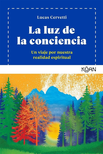 Luz De La Conciencia, La