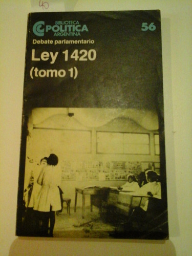 * Ley 1420 - 1883- 1884  - Tomo 1 -  L071b 