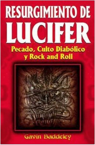 Resurgimiento De Lucifer - Gavin Baddeley Libro