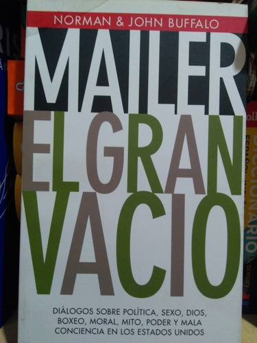 Mailer El Gran Vacío Norman& John Buffalo