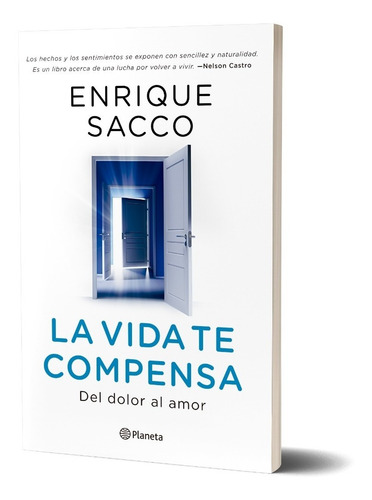 La Vida Te Compensa   De Enrique Sacco - Planeta