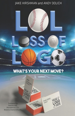 Libro Lol, Loss Of Logo: What's Your Next Move? - Dolich,...